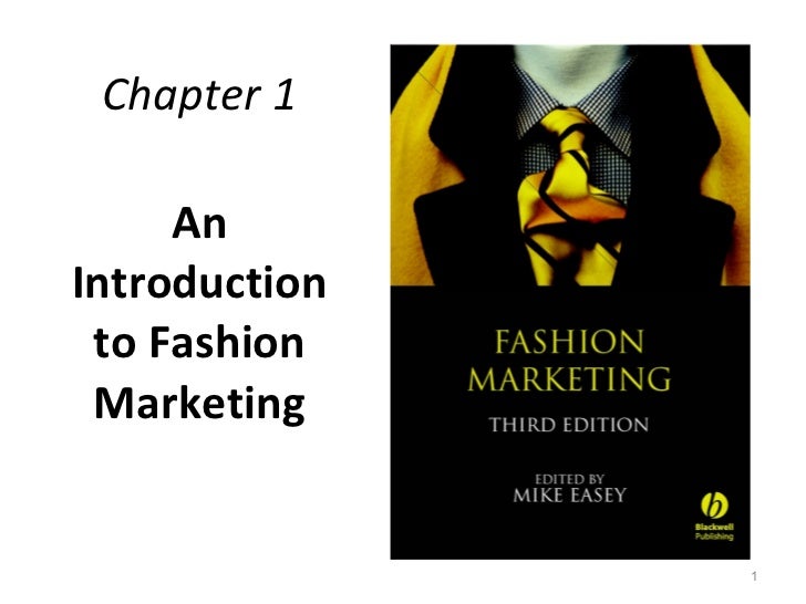 Intro to fashion marketing 43 Intro to fashion marketing 24
